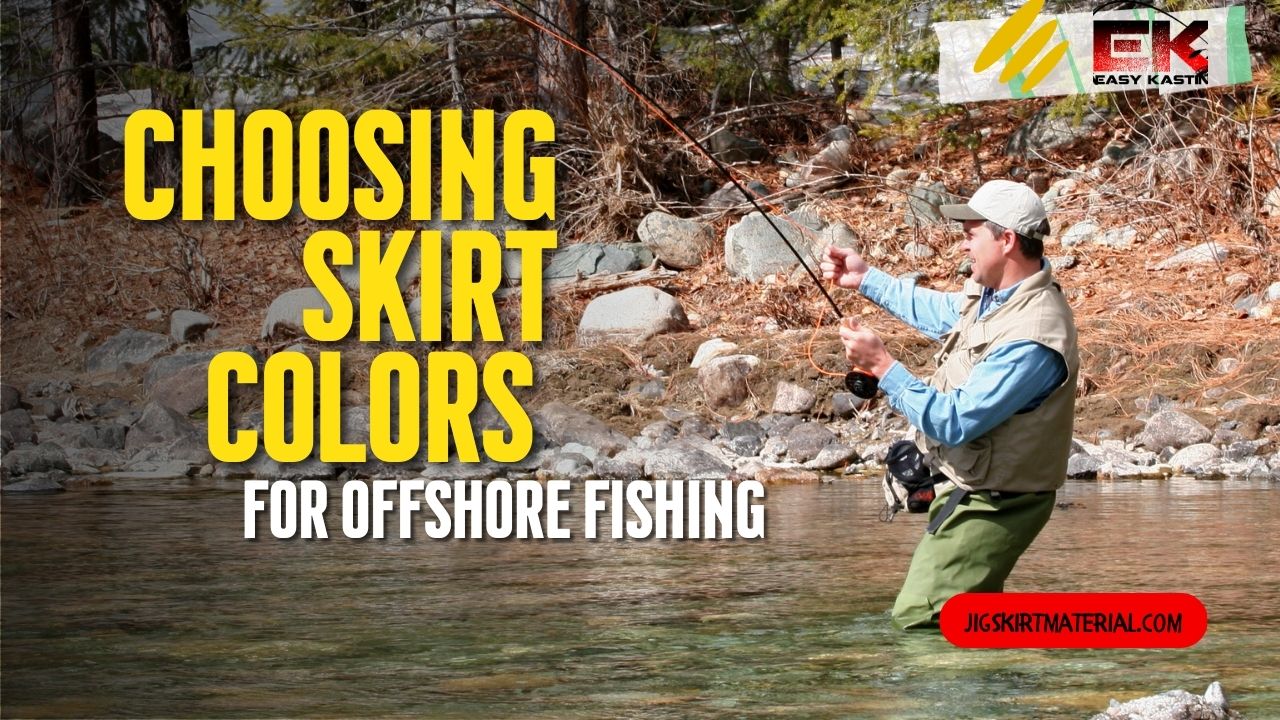 Choosing Skirt Colors for Offshore Fishing
